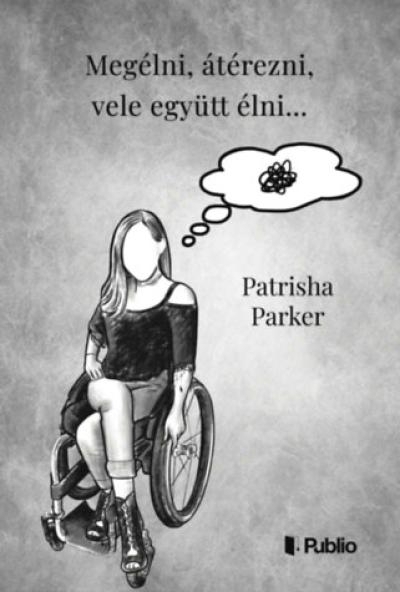 Megélni, átérezni, vele együtt élni...