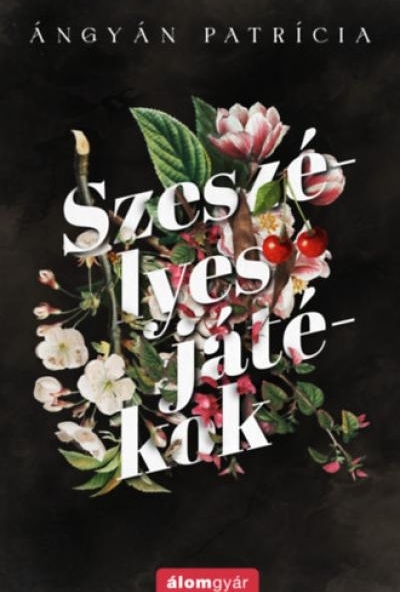 Szeszélyes játékok