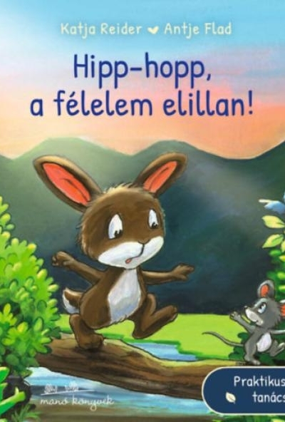 Hipp-hopp, a félelem elillan