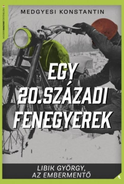 Egy 20. századi fenegyerek