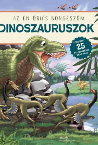Dinoszauruszok - Az én óriás böngészőm