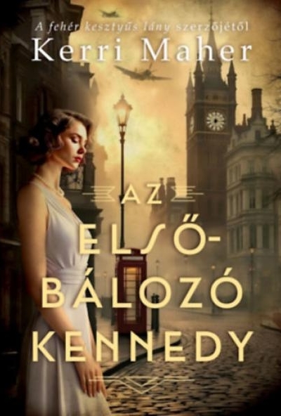 Az elsőbálozó Kennedy