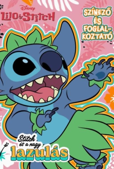 Disney - Stitch és a nagy lazulás