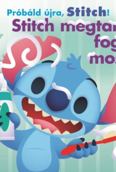 Próbáld újra, Stitch! - Stitch megtanul fogat mosni