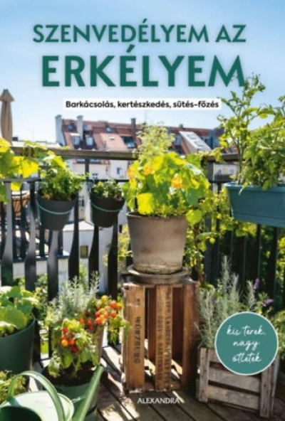 Szenvedélyem az erkélyem