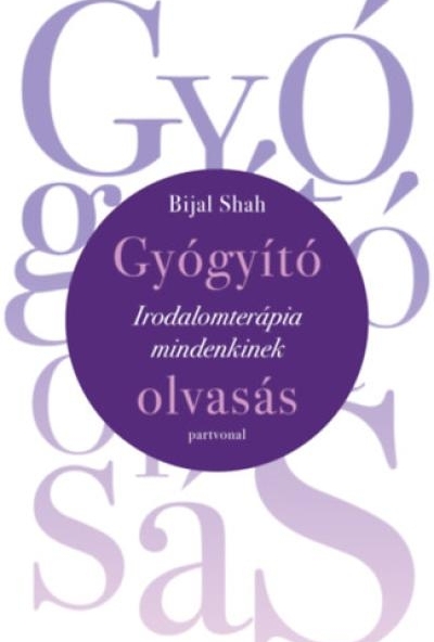 Gyógyító olvasás - Irodalomterápia mindenkinek