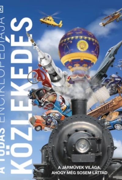 A tudás enciklopédiája - Közlekedés