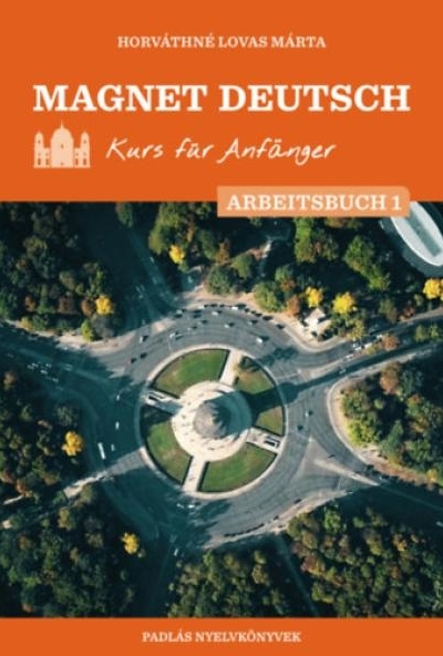 Magnet Deutsch - Kurs für Anfänger - Arbeitsbuch 1.