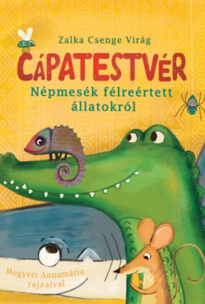 Cápatestvér - Népmesék félreértett állatokról