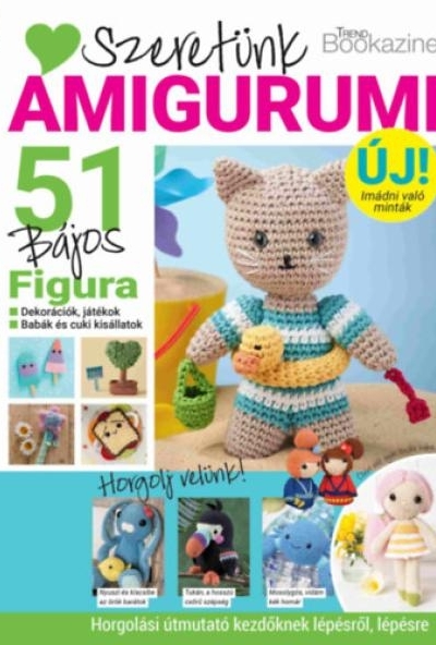 Trend Bookazine - Szeretünk amigurumi