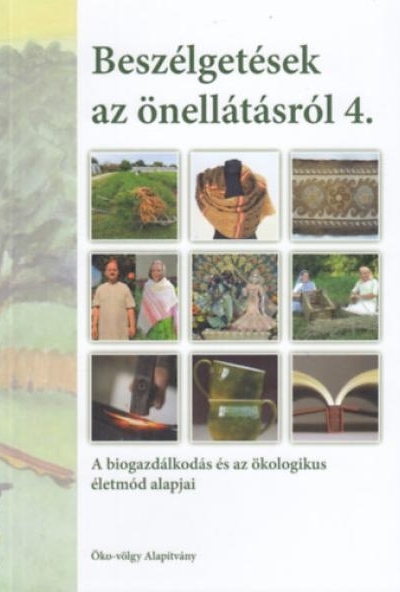 Beszélgetések az önellátásról 4.