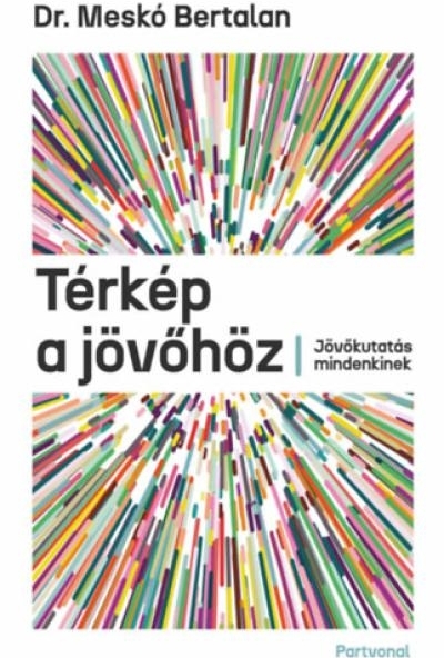 Térkép a jövőhöz