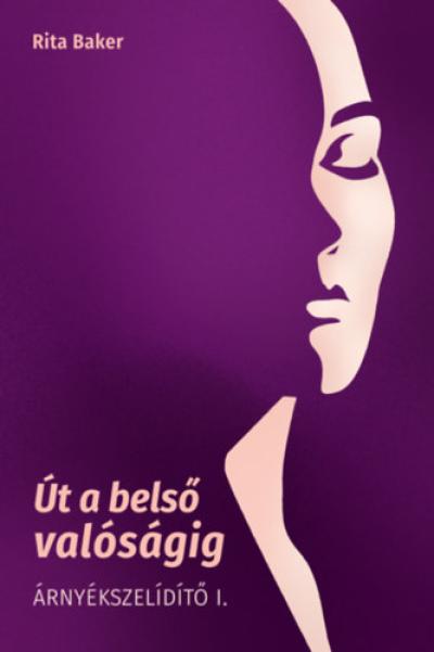 Út a belső valóságig