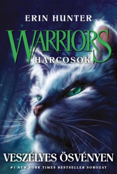 Warriors - Harcosok 5. - Veszélyes ösvényen