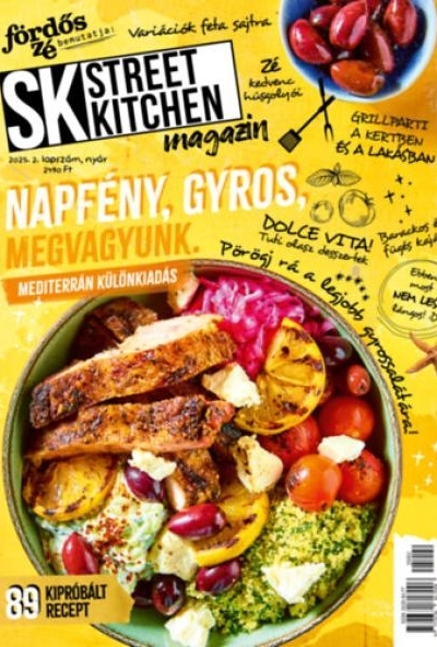 Street Kitchen magazin - 2025/2. szám nyár
