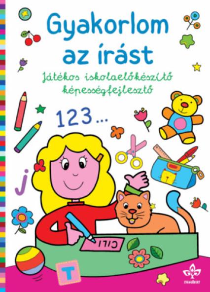 Gyakorlom az írást - Játékos iskolaelőkészítő képességfejlesztő