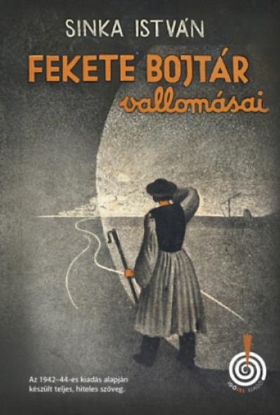 Fekete Bojtár vallomásai