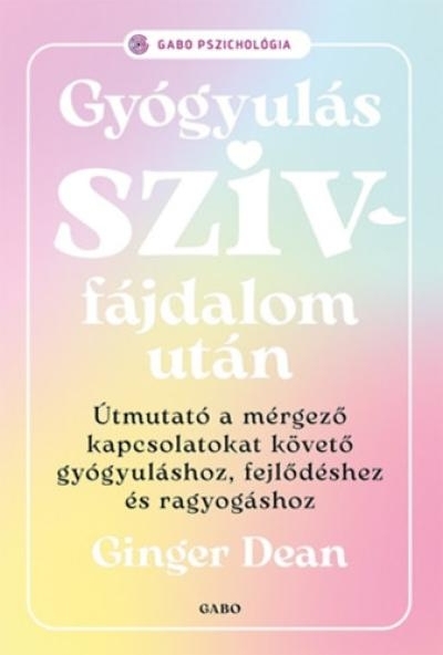 Gyógyulás szívfájdalom után