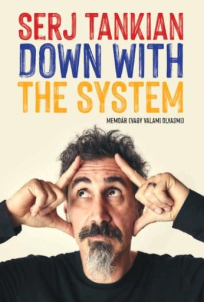 Down With The System