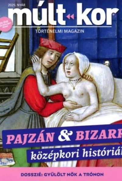 Múlt-kor 2025. nyár