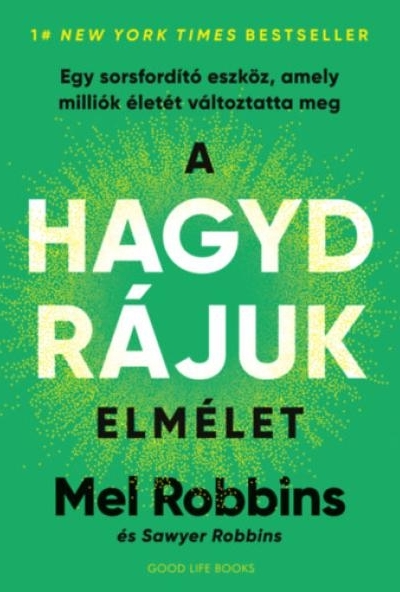 A HAGYD RÁJUK elmélet