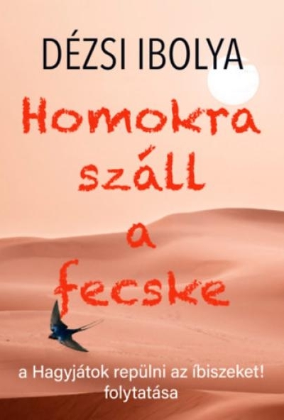 Homokra száll a fecske