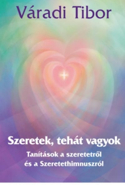 Szeretek, tehát vagyok