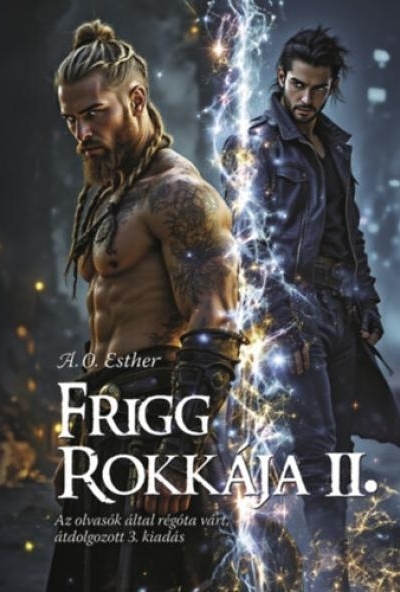 Frigg rokkája II.