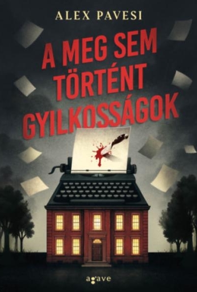 A meg sem történt gyilkosságok