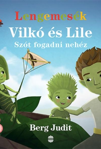 Vilkó és Lile 3. - Szót fogadni nehéz