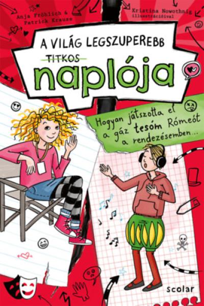 Hogyan játszotta el a gáz tesóm Rómeót a rendezésemben