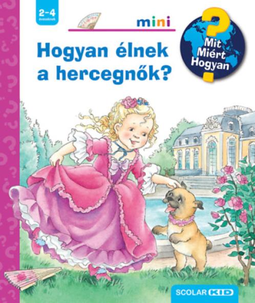 Hogyan élnek a hercegnők?