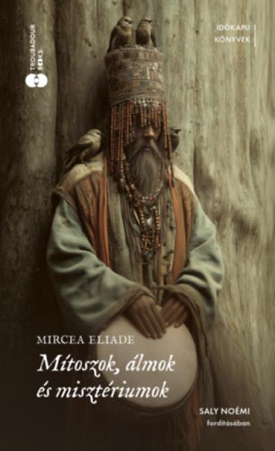 Mítoszok, álmok és misztériumok