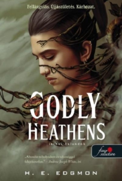 Godly Heathens - Isteni halandók