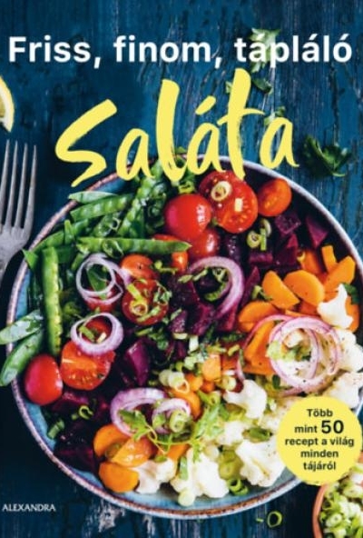 Friss, finom, tápláló saláta