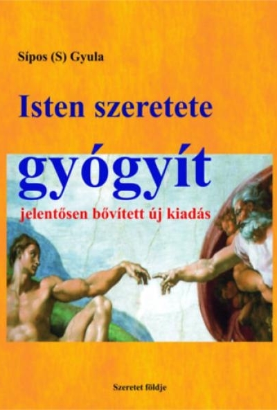 Isten szeretete gyógyít