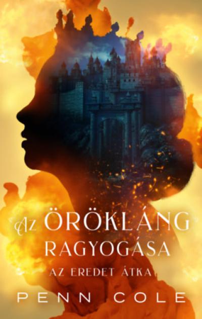 Az Örökláng ragyogása - Az Eredet átka