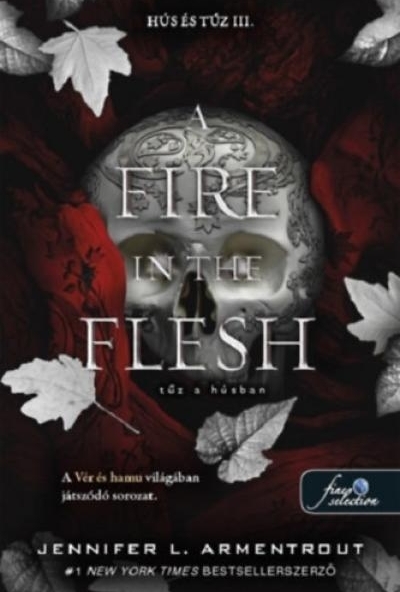 A Fire in the Flesh - Tűz a húsban