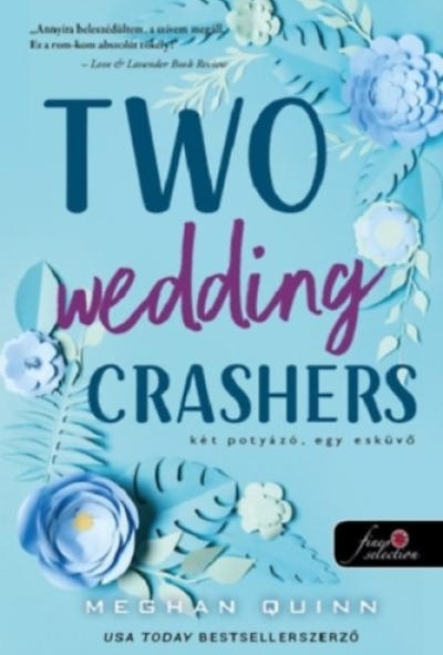 Two Wedding Crashers - Két potyázó, egy esküvő