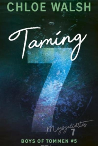 Taming 7