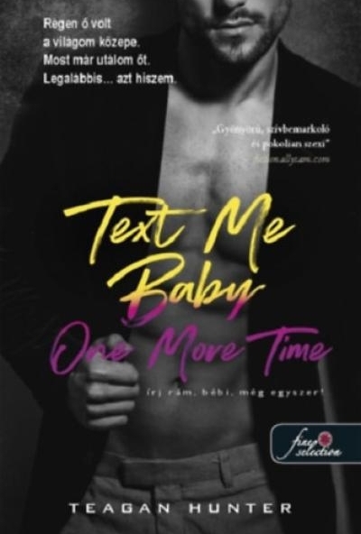 Text Me Baby One More Time - Írj rám, bébi, még egyszer!