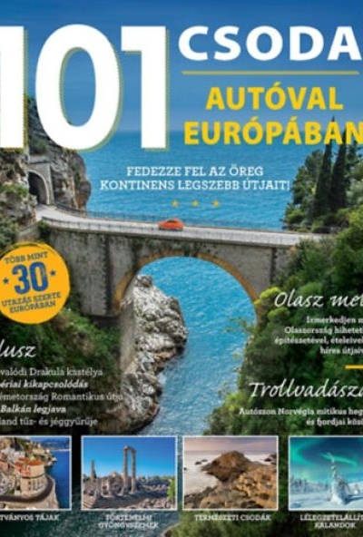 Füles Bookazine - 101 csoda - Autóval Európában