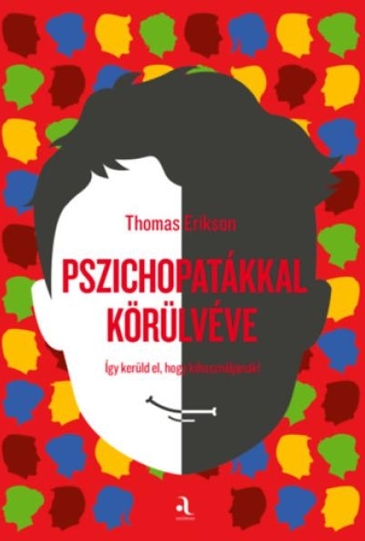 Pszichopatákkal körülvéve