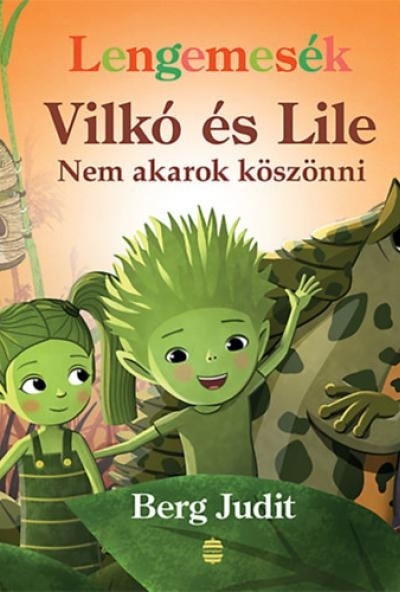 Vilkó és Lile 7. - Nem akarok köszönni
