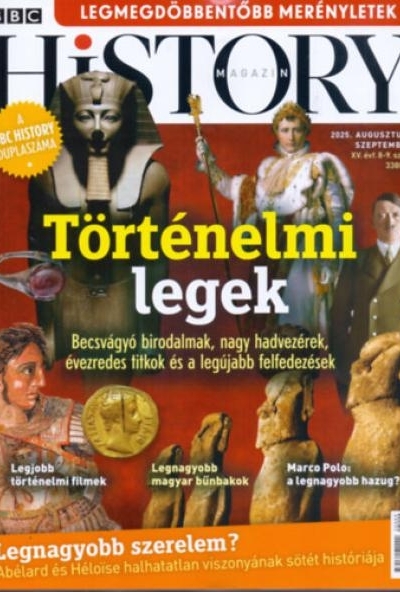 BBC History - 2025. XV. évfolyam 8-9. szám - Augusztus-szeptember