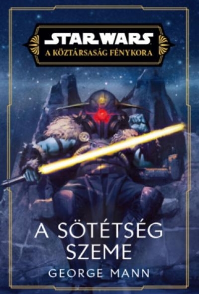 Star Wars: A Köztársaság Fénykora - A sötétség szeme