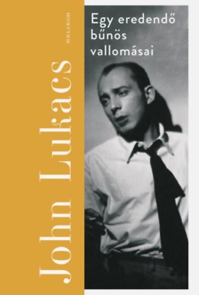 Egy eredendő bűnös vallomásai