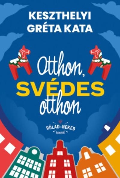 Otthon, svédes otthon