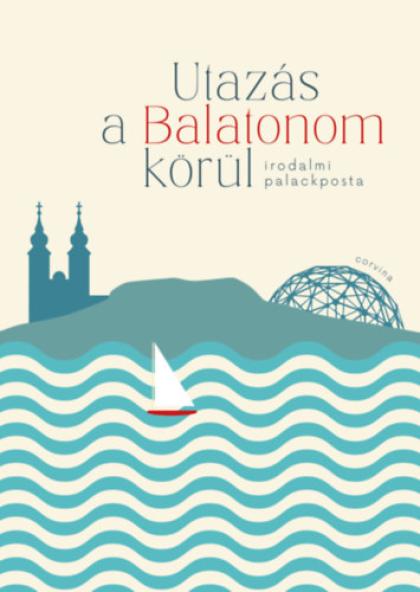 Utazás a Balatonom körül