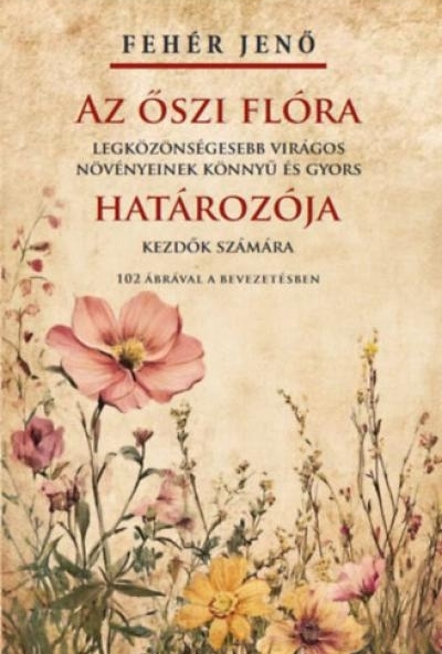 Az őszi flóra határozója